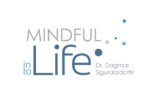 Mindful into Life / Achtsam durchs Leben
